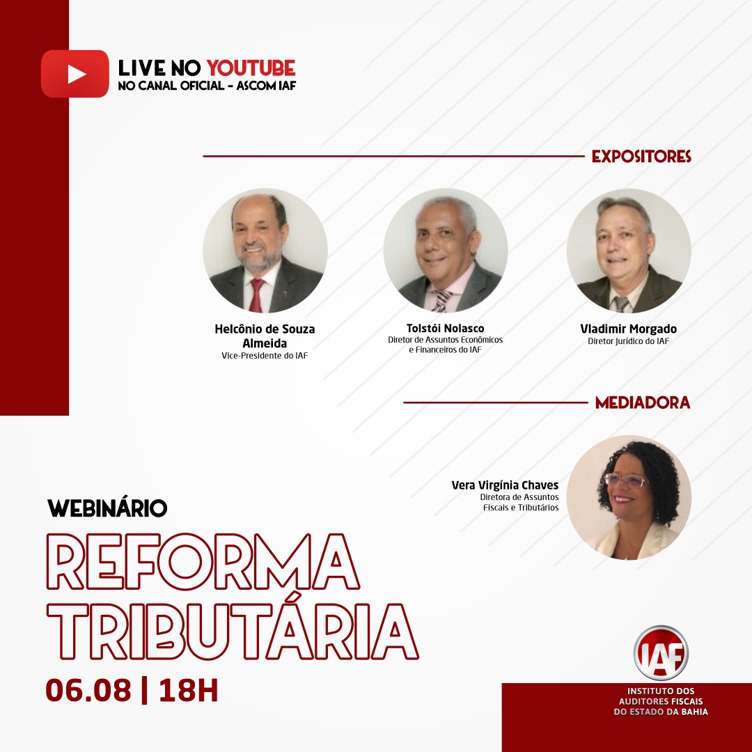 Auditores Fiscais da Bahia debatem sobre Reforma Tributária