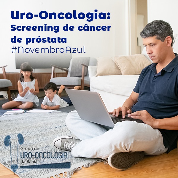 Rastreamento do Câncer de Próstata é foco de encontro na próxima segunda-feira (16)