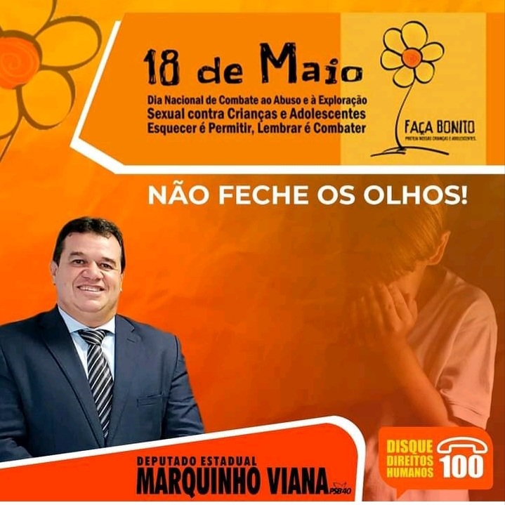 Deputado Marquinho Viana destaca o Dia Nacional de combate ao abuso sexual contra crianças