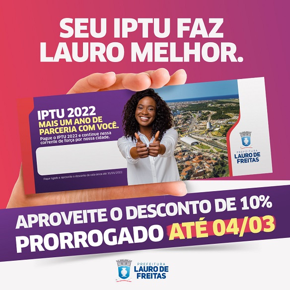 Prazo para pagamento da cota única do IPTU com desconto é prorrogado até 4 de março em Lauro de Freitas