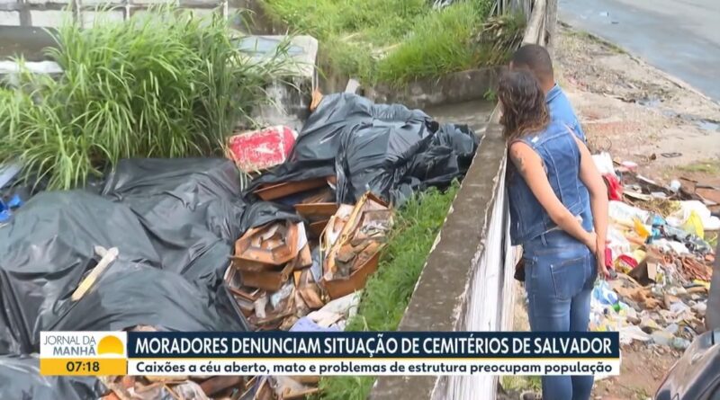 “Salvador está abandonada”, afirma Robinson Almeida após TV de ACM Neto revelar descaso com os cemitérios públicos municipais